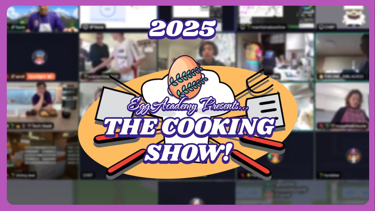 Egg Academy Cooking Show 2025 thumbnail